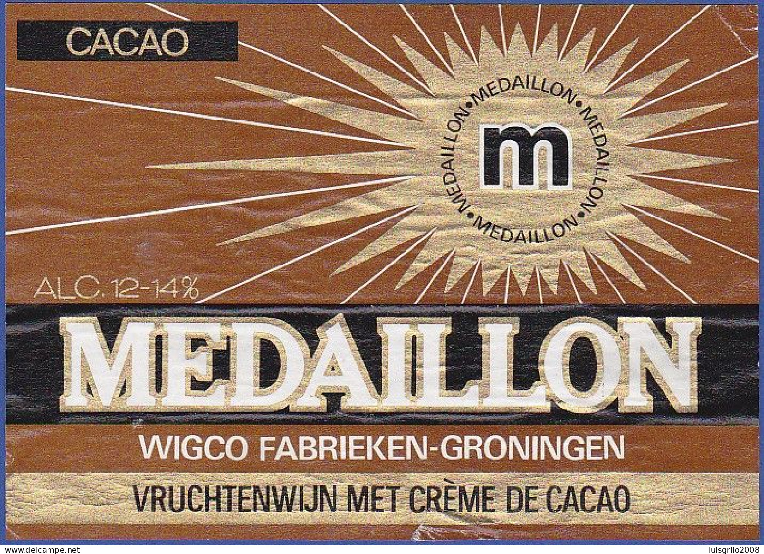 CACAO - MEDAILLON -|- Wiggo Fabrieken-Groningen. Vruchtenwijn Met Crème De Cacao - Alcools & Spiritueux