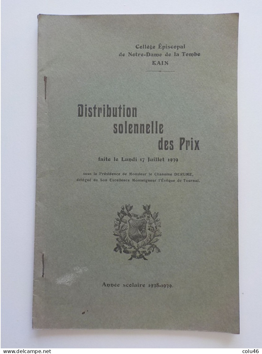 1939 Tournai Kain Fascicule Distribution Solennelle Des Prix Collège Episcopal De La Tombe MonseigneurEvêque De Tournai - Doornik