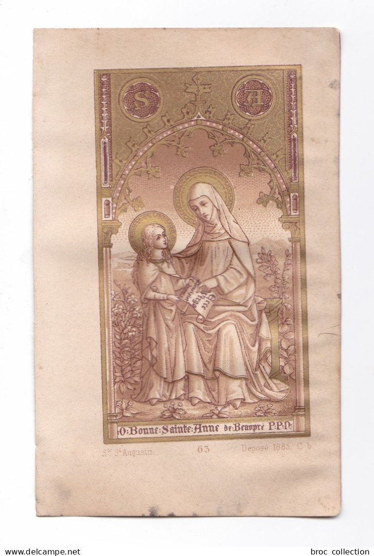 Ô Bonne Sainte Anne De Beaupré, Priez Pour Nous, éd. Sté St Augustin N° 63 - Devotion Images