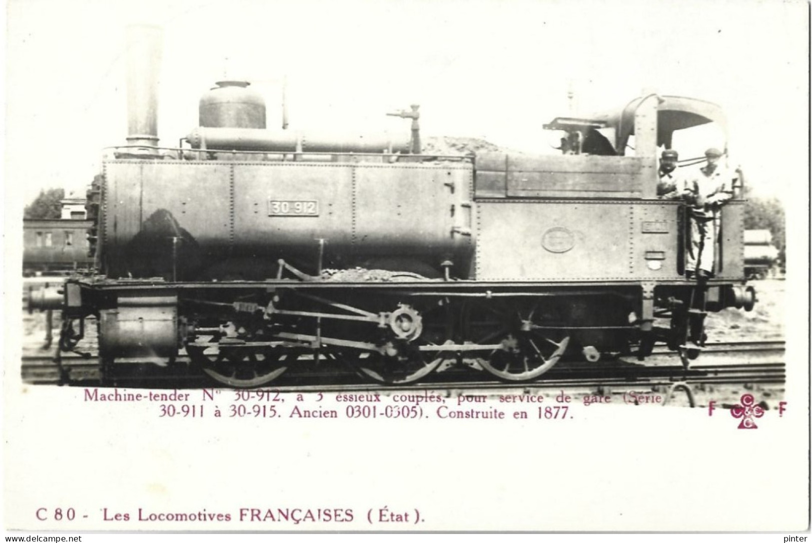TRAIN - LES LOCOMOTIVES FRANCAISES (Etat) - Machine N° 30-912 - Trains