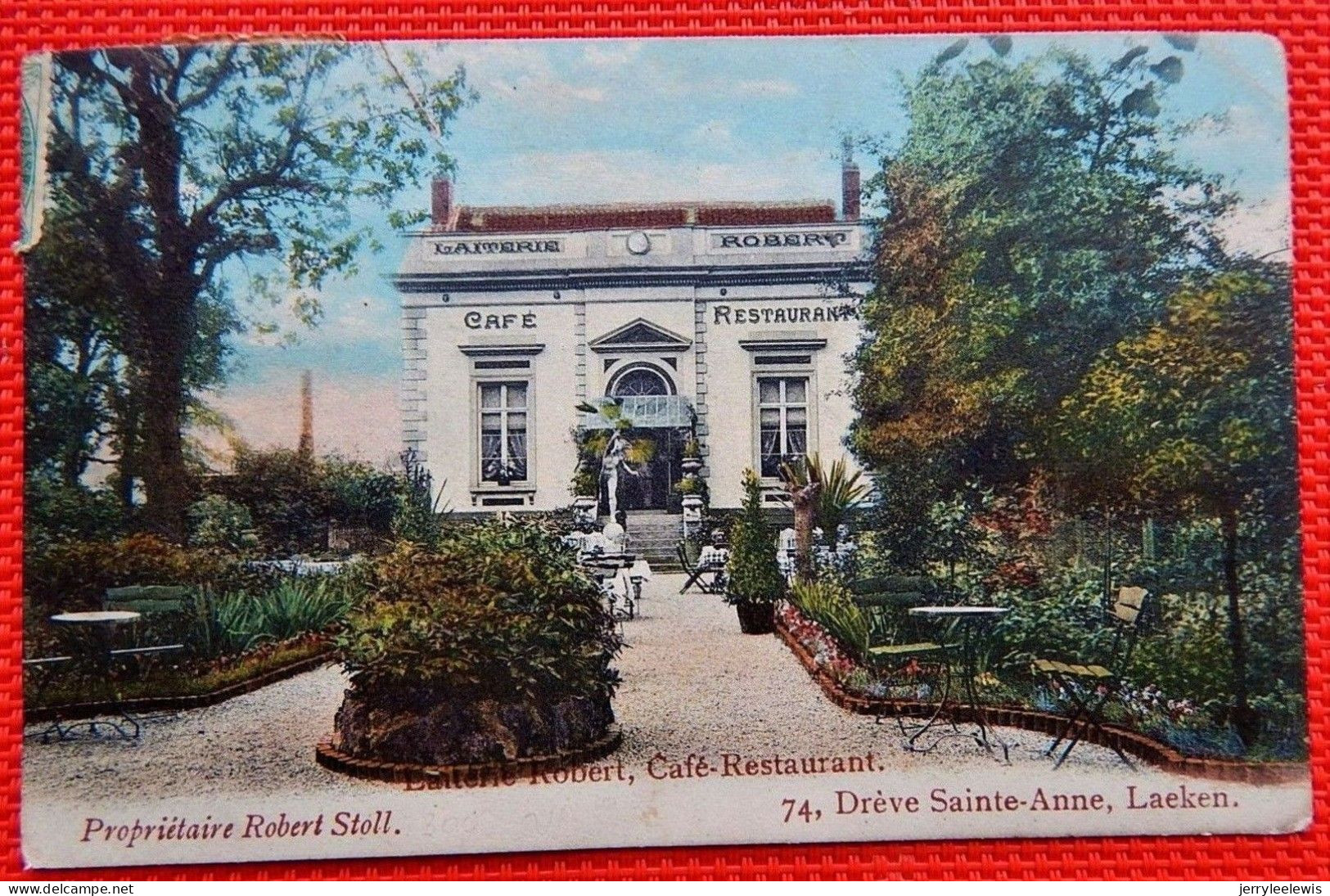 LAEKEN  -  Laiterie Robert - Café- Restaurant  - Drève Sainte-Anne - Mercadillos