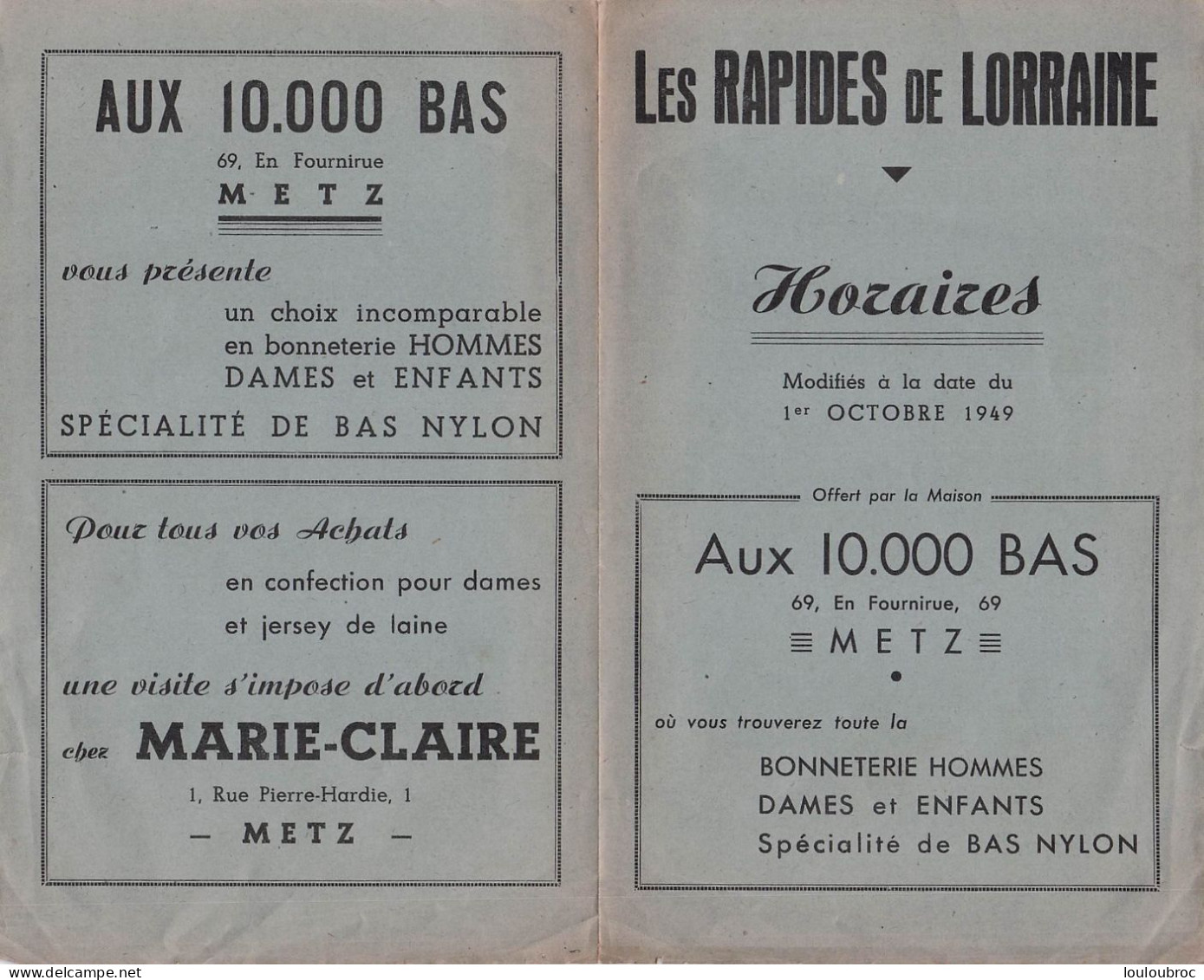 LES RAPIDES DE LORRAINE 1949 HORAIRES DES AUTOBUS FEUILLET DOUBLE METZ-VERNEVILLE ET NANCY-SARREGUEMINES - Europa
