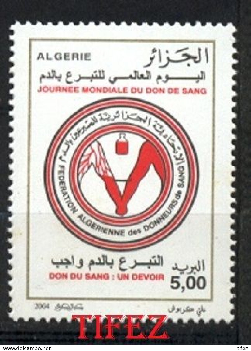 Année 2004-N°1373 Neufs**MNH : Don Du Sang : Journée Mondiale - Algérie (1962-...)