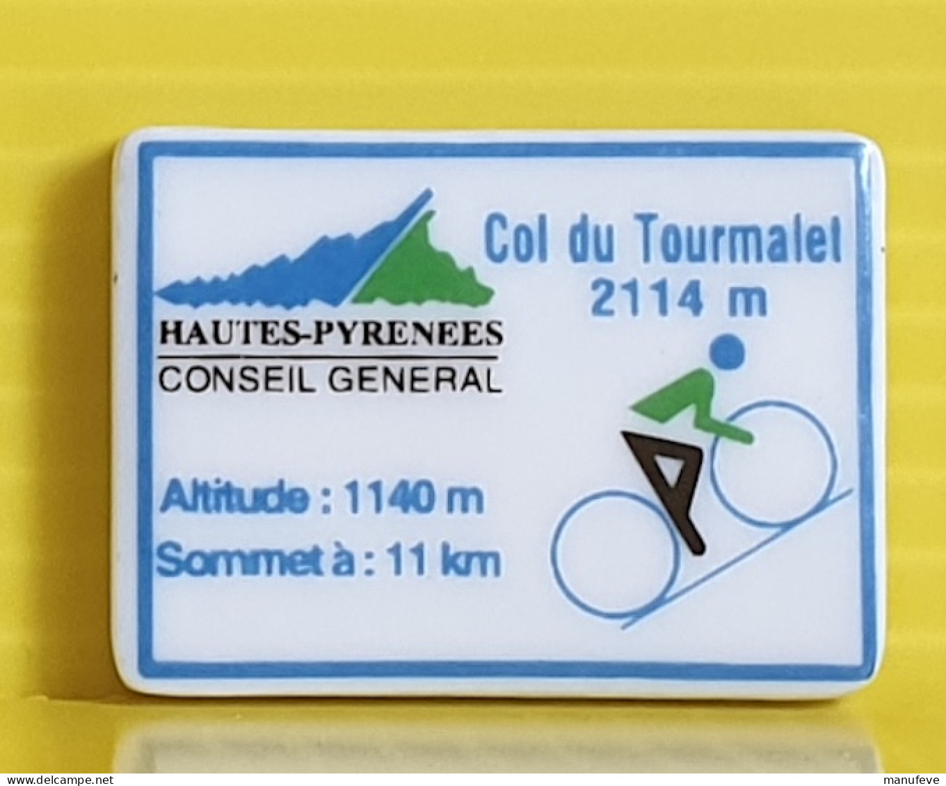 Fève  - La Grande Boucle -  Hautes Pyrénées Conseil Général Col Du Tourmalet - Cyclisme Vélo - Sport