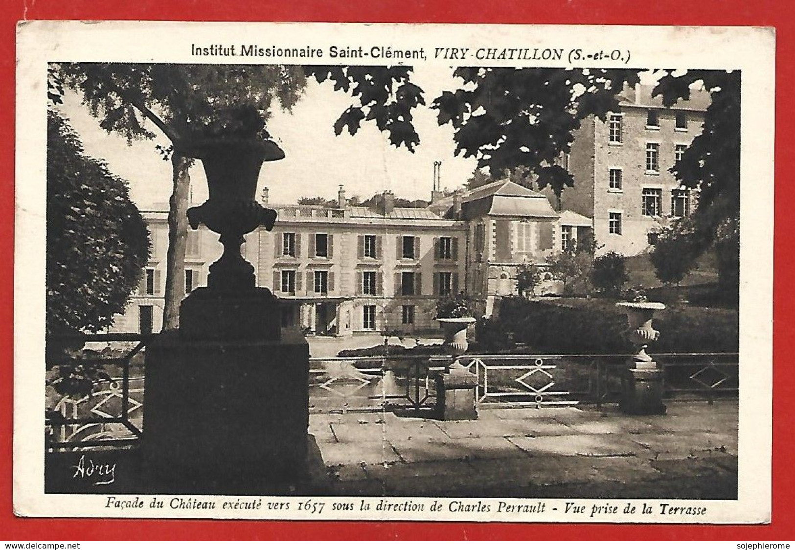 Viry-Châtillon (91) Institut Missionnaire St-Clément Façade Du Château 1657 Charles Perrault Vue Prise De La Terrasse - Viry-Châtillon
