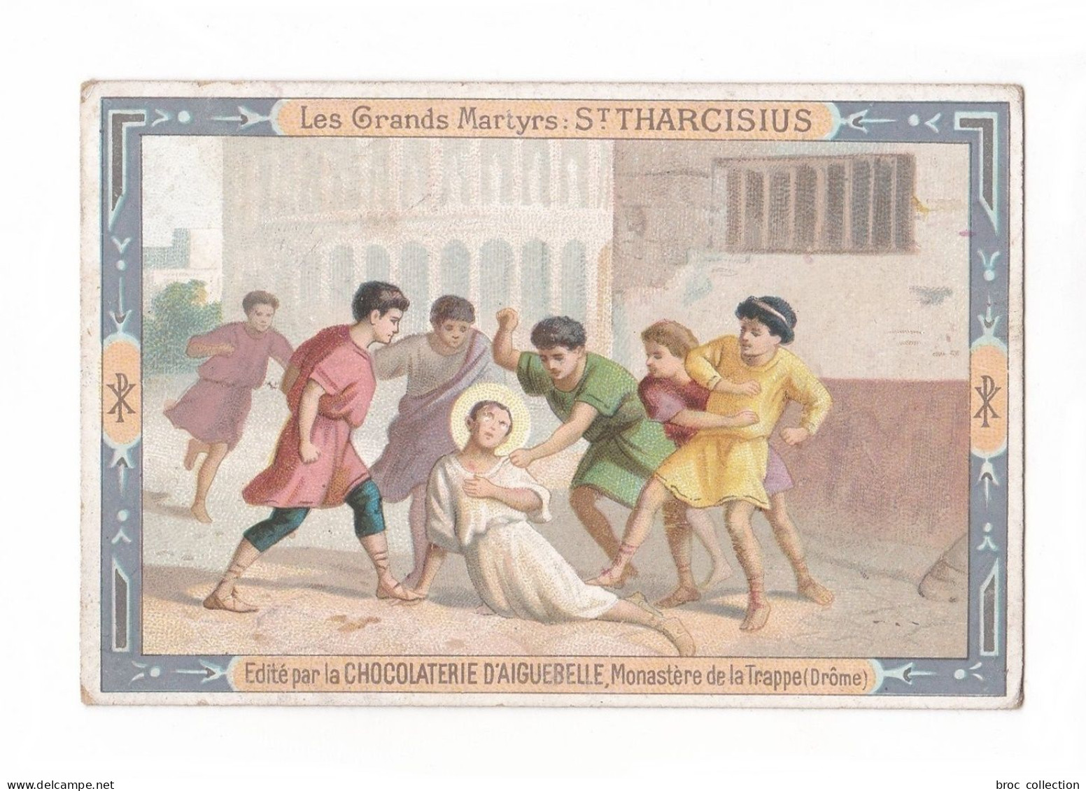 Les Grands Martyrs : Saint Tharcisius, éd. Chocolaterie D'Aiguebelle - Devotion Images