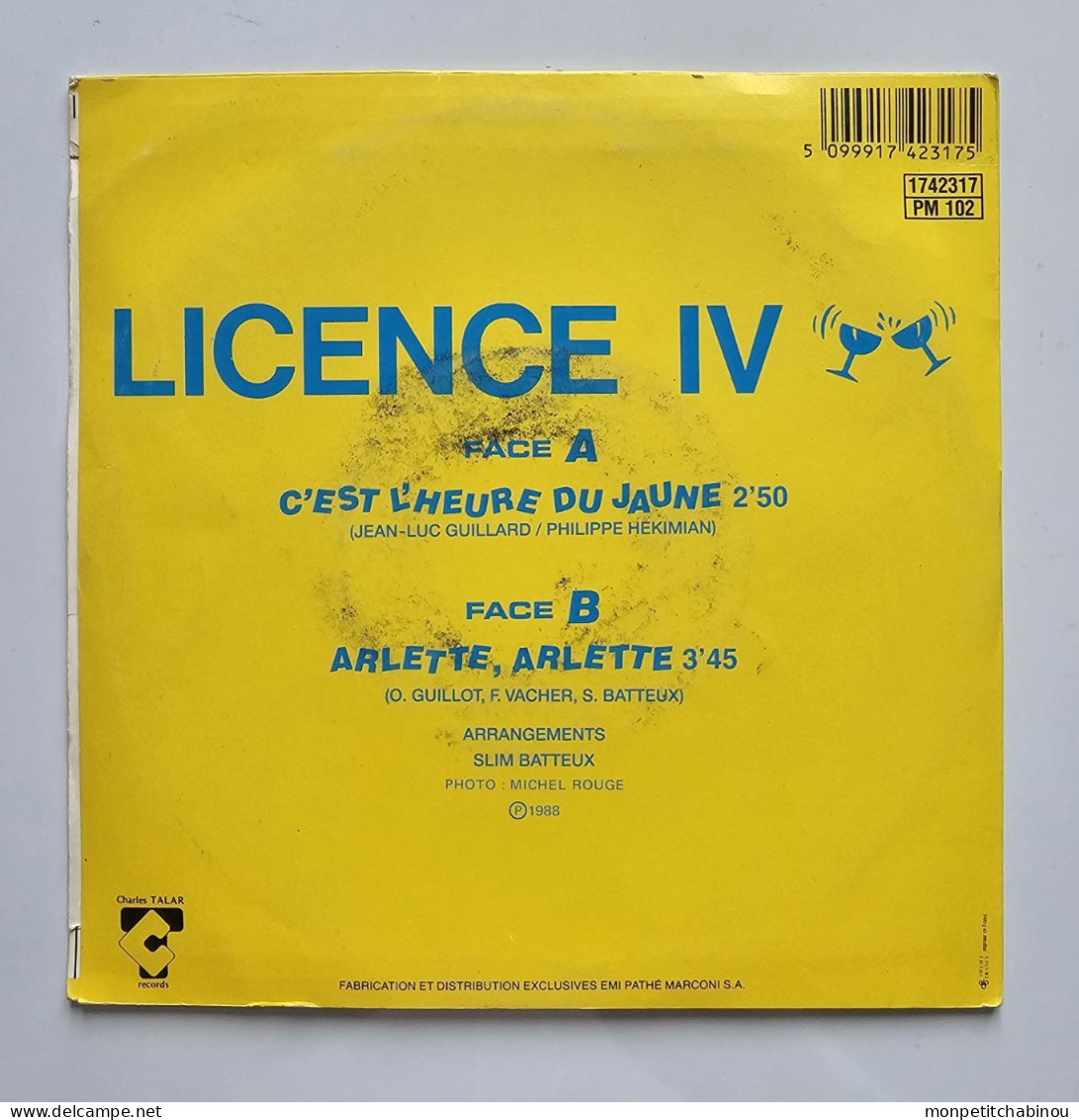 45T LICENCE IV : C'est L'heure Du Jaune - Other - French Music
