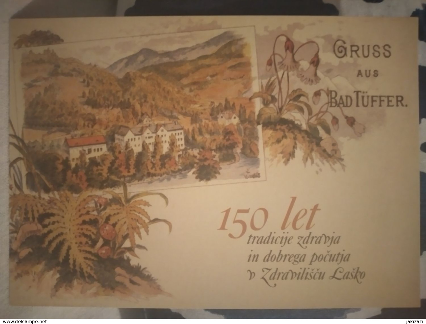 150 Years Of Healt Resort Laško. BadTuffer. SPA. Cartepostale. - Slovenia