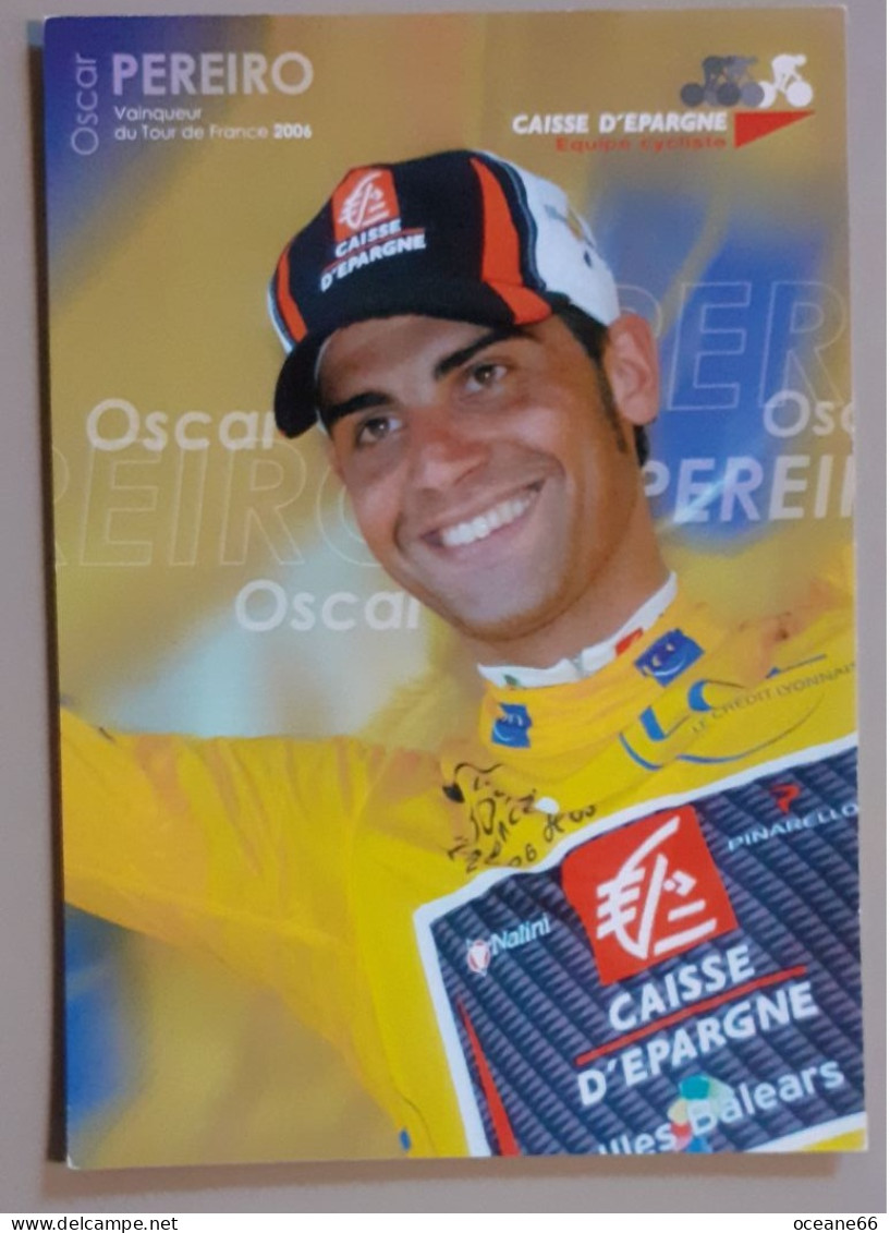 Oscar Pereiro Maillot Jaune Caisse D'Epargne - Wielrennen