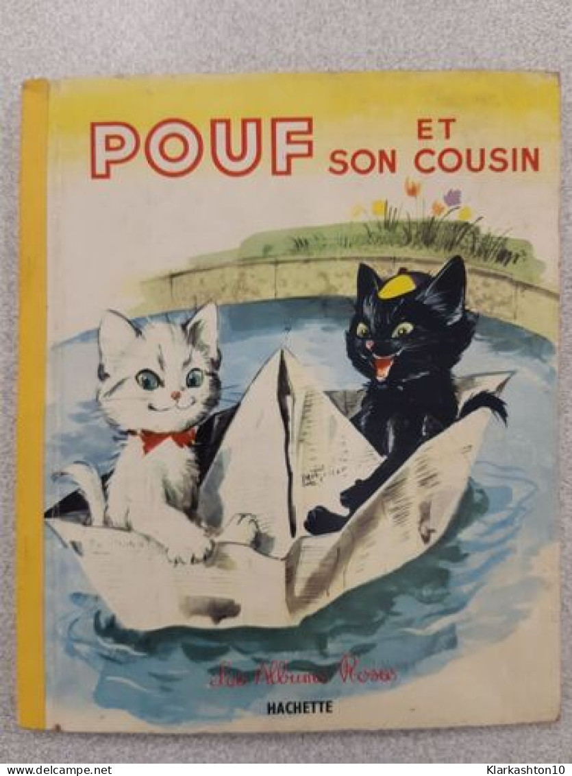 Pouf Et Son Cousina - Other & Unclassified