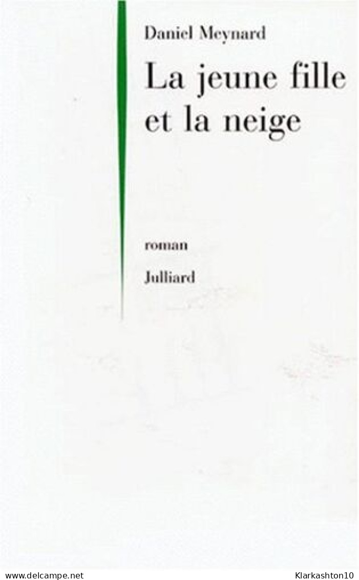 La Jeune Fille Et La Neige - Other & Unclassified