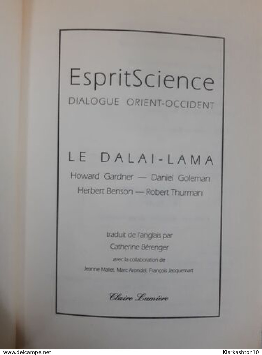 EspritScience - Dialogues Orient-Occid.: Dialogues Orient-occident - Other & Unclassified