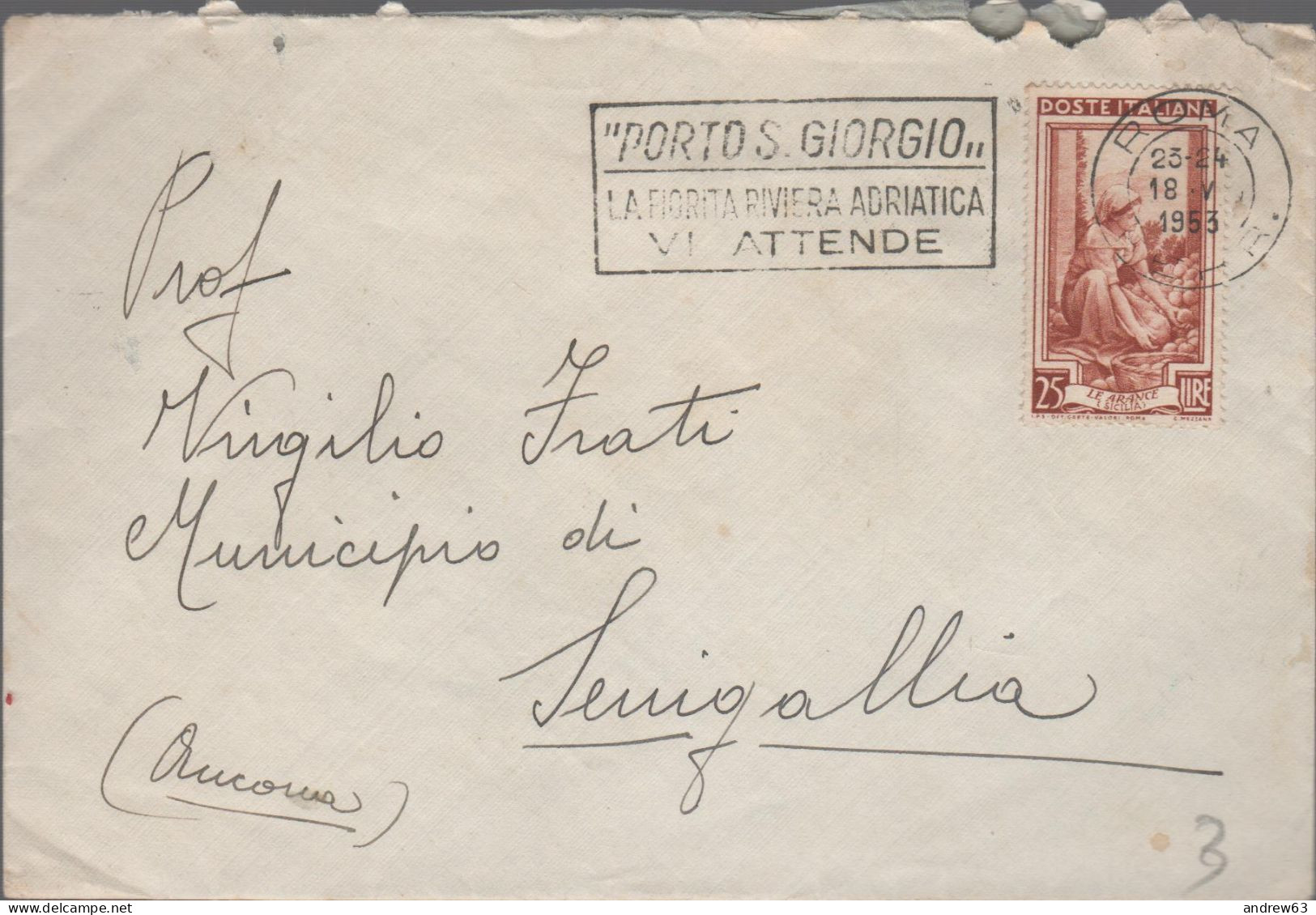 ITALIA - Storia Postale Repubblica - 1953 - 25 Italia Al Lavoro (Isolato) + Flamme Porto San Giorgio - Lettera - Viaggia - 1946-60: Marcophilie