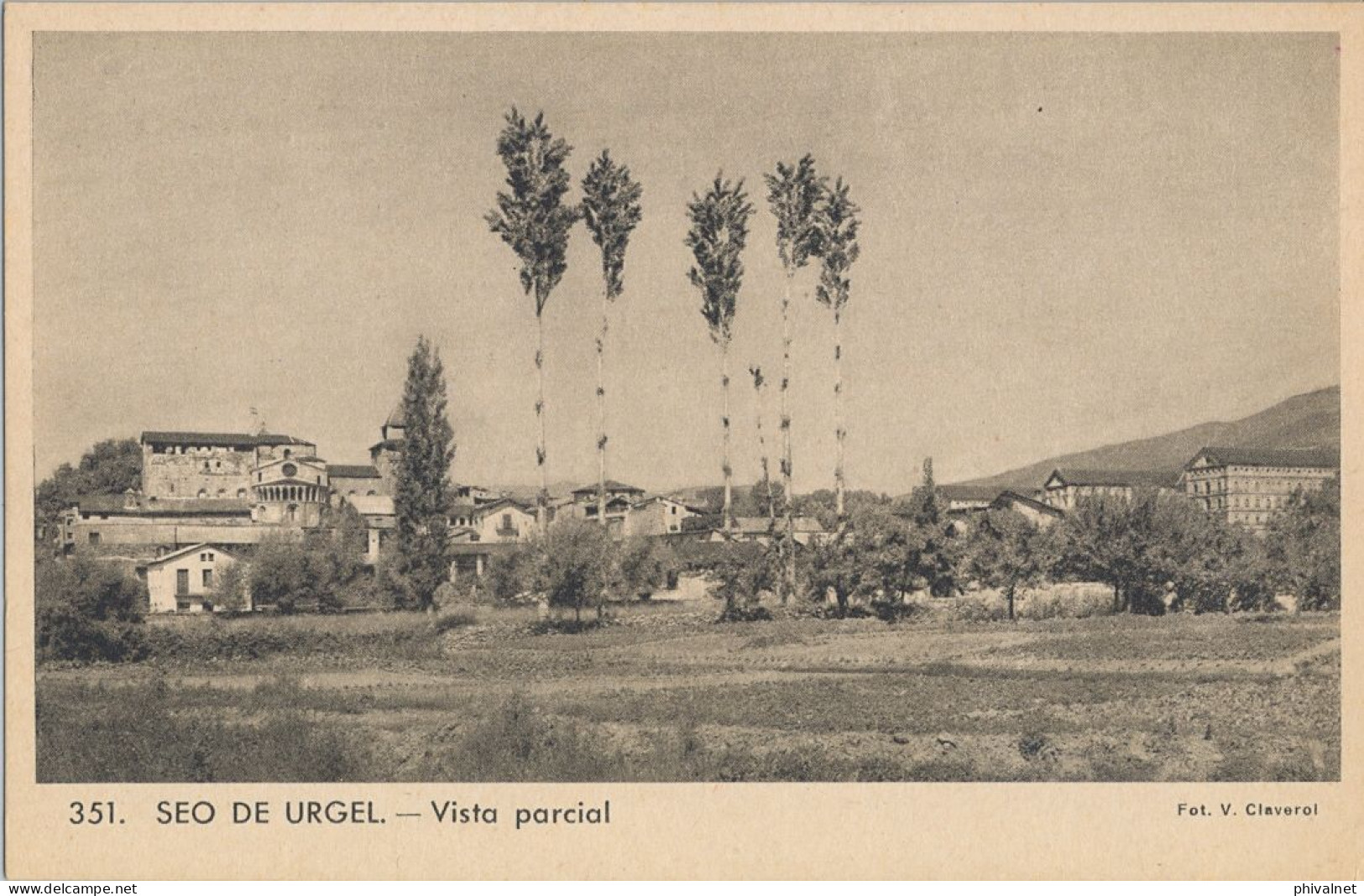 VISTA PARCIAL , CLAVEROL Nº 351  - SEO DE URGEL / SEU D'URGELL , T.P. NO CIRCULADA - Lérida