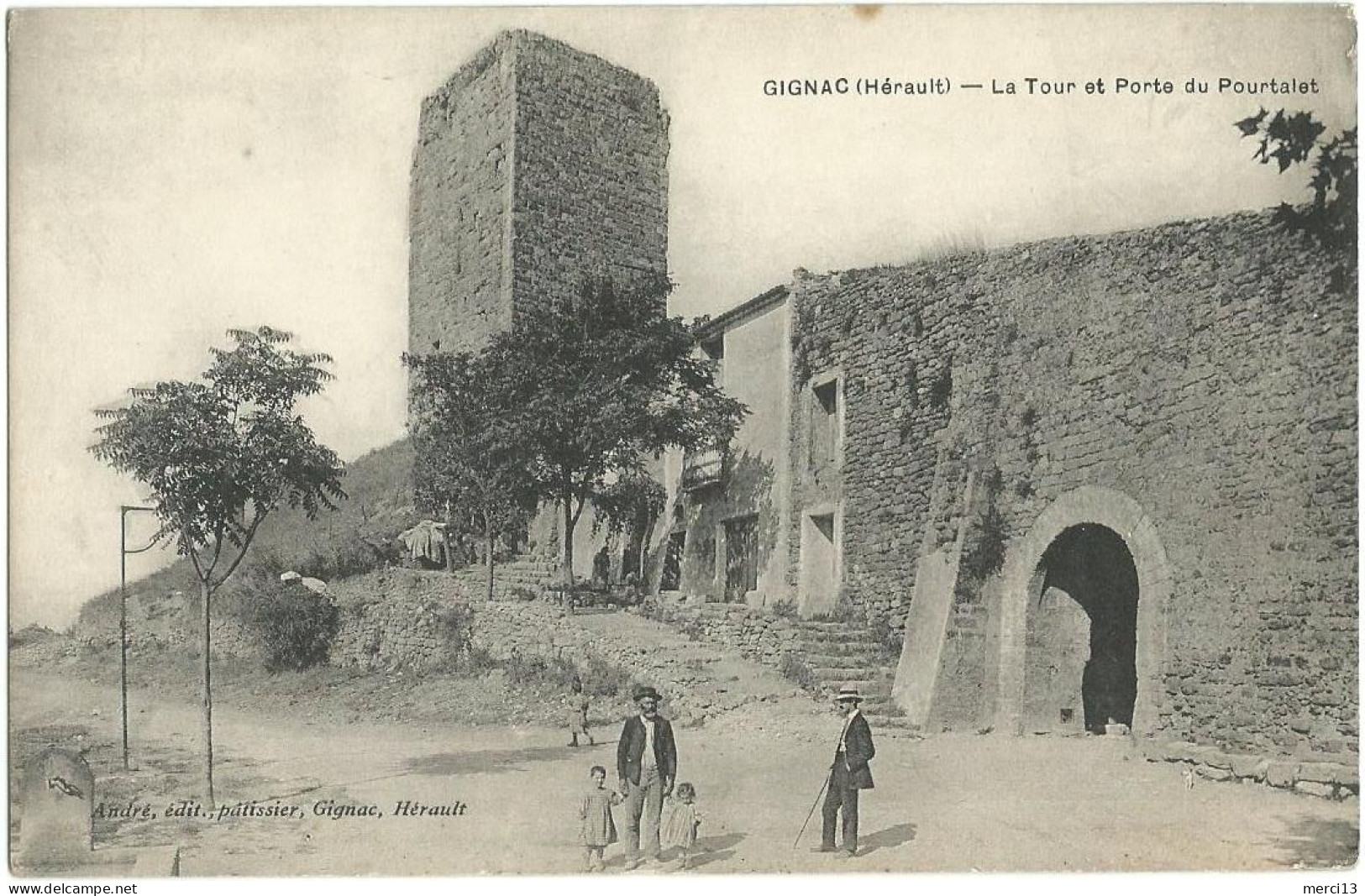 GIGNAC (34) – La Tour Et Porte Du Pourtalet. Editeur André. - Gignac
