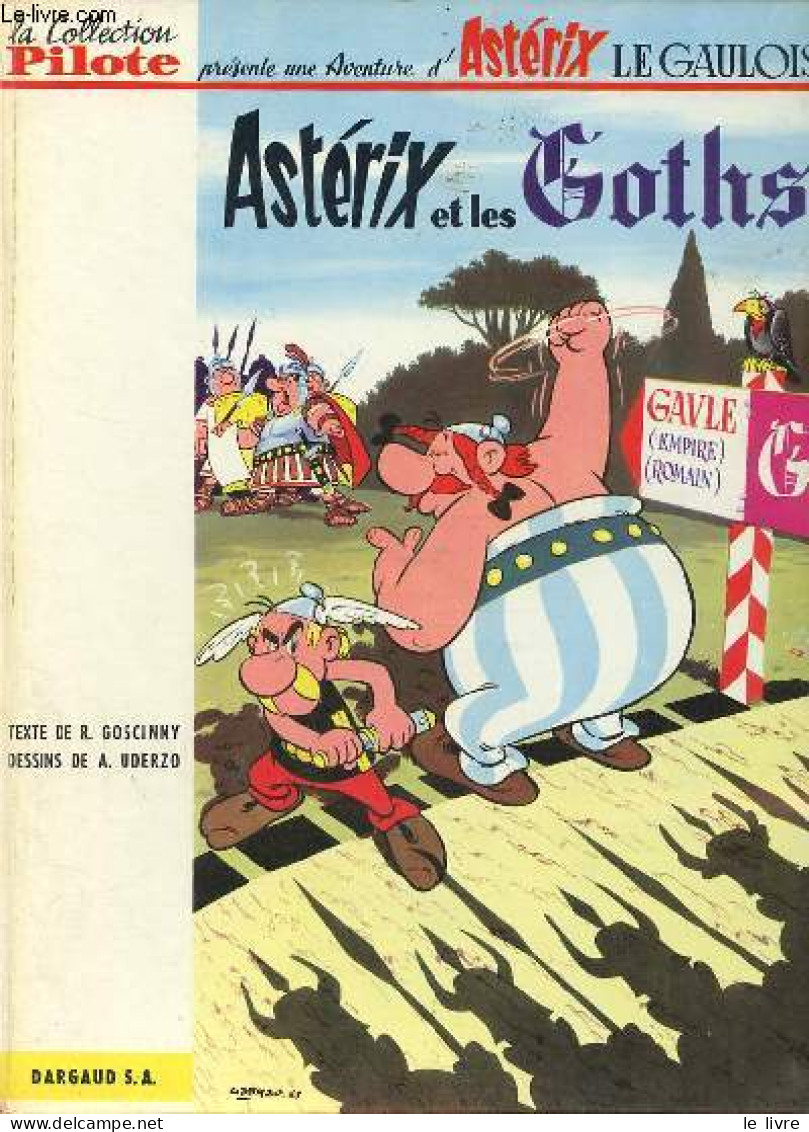 Astérix Et Les Goths - Collection Pilote. - R.Goscinny & A.Uderzo - 1963 - Autres & Non Classés