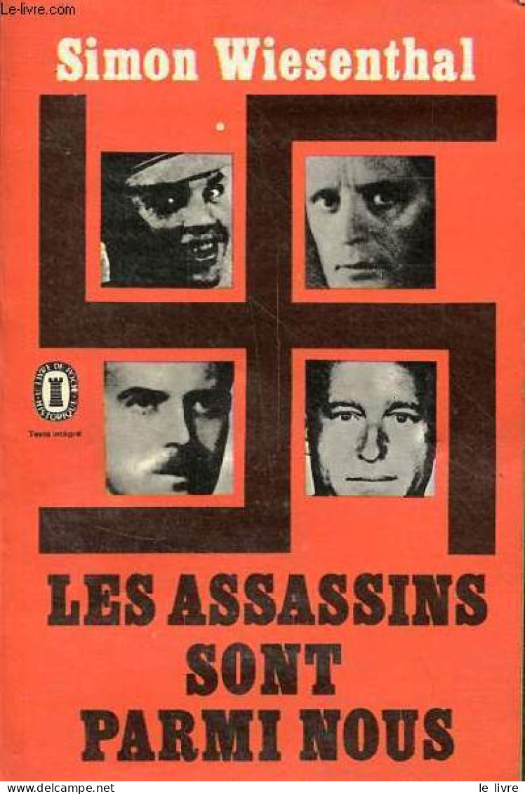 Les Assassins Sont Parmi Nous - Collection Le Livre De Poche N°2692. - Wiesenthal Simon & Wechsberg Joseph - 1969 - Otros & Sin Clasificación