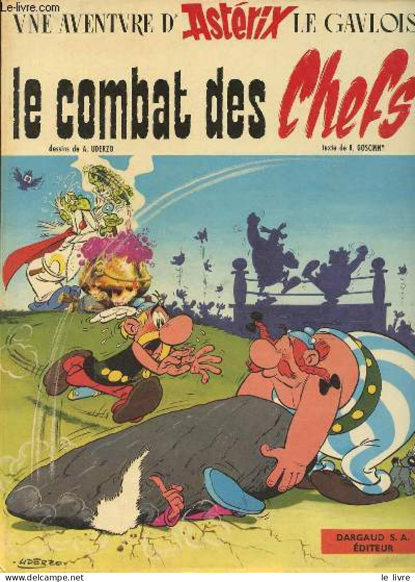 Une Aventure D'Astérix Le Gaulois - Le Combat Des Chefs. - R.Goscinny & A.Uderzo - 1966 - Sonstige & Ohne Zuordnung