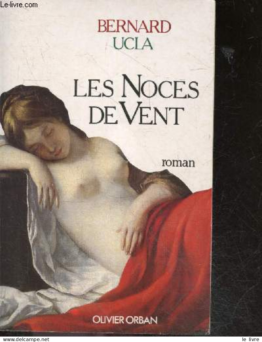 Les Noces De Vent - Roman - Bernard Ucla - 1987 - Other & Unclassified