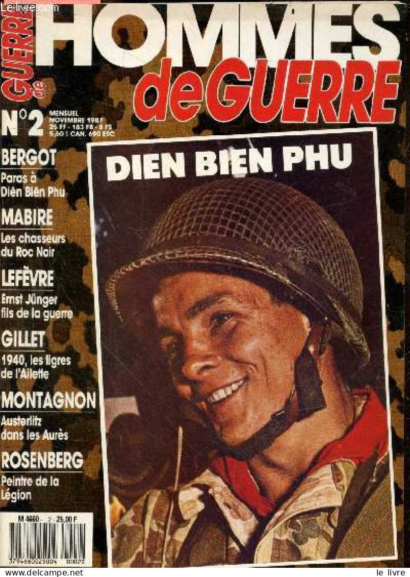 Hommes De Guerre N°2 Novembre 1987- Dien Bien Phu- Bergot: Paras A Dien Bien Phu- Mabire: Les Chasseurs Du Roc Noir- Lef - Andere Tijdschriften