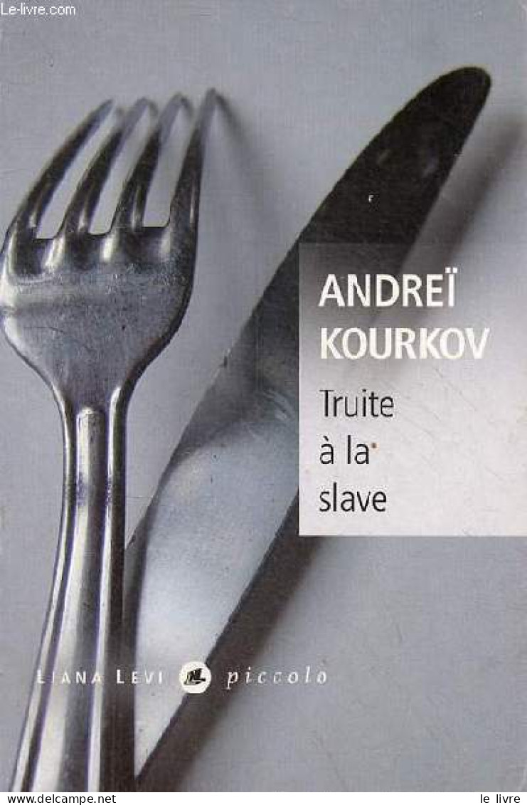 Truite à La Slave. - Kourkov Andreï - 2005 - Idiomas Eslavos