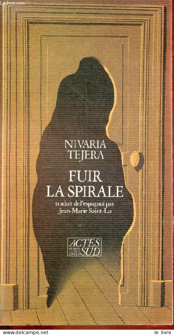 Fuir La Spirale. - Tejera Nivaria - 1987 - Other & Unclassified