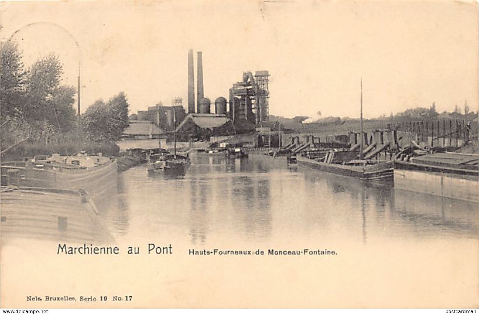 MARCHIENNE AU PONT (Hainaut) Hauts-Fourneaux De Monceau-Fontaine - Ed. Nels Série 19 N. 17 - Autres & Non Classés