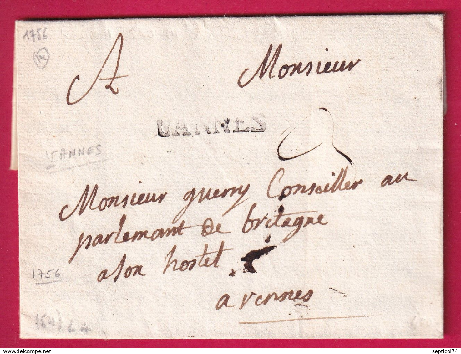 MARQUE VANNES MORBIHAN 1756 LENAIN N°4 INDICE 14 POUR RENNES ILLE ET VILAINE LETTRE - 1701-1800: Precursori XVIII