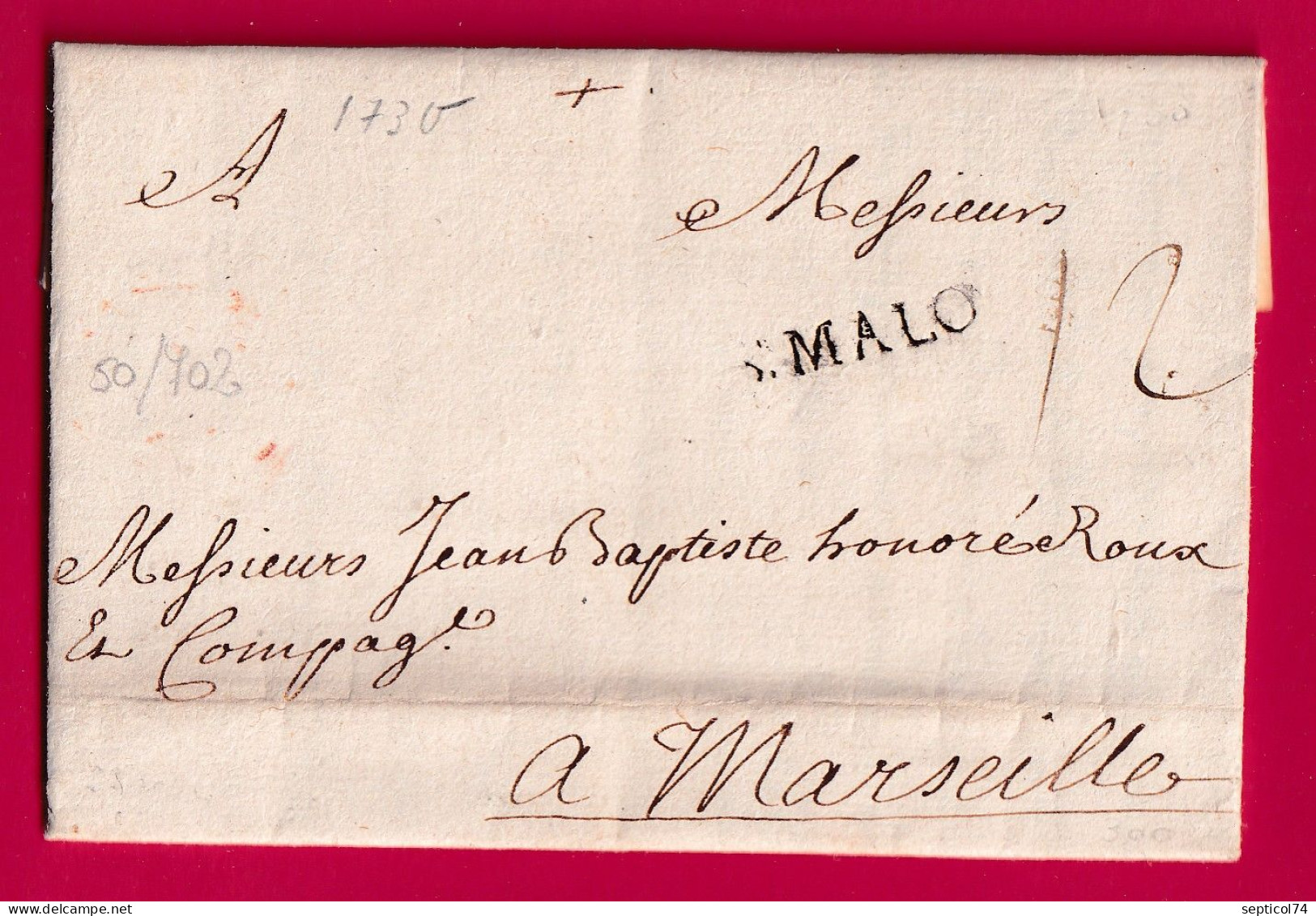 MARQUE ST MALO ILLE ET VILAINE 1730 LENAIN N°6 INDICE 12 POUR MARSEILLE LETTRE - 1701-1800: Vorläufer XVIII