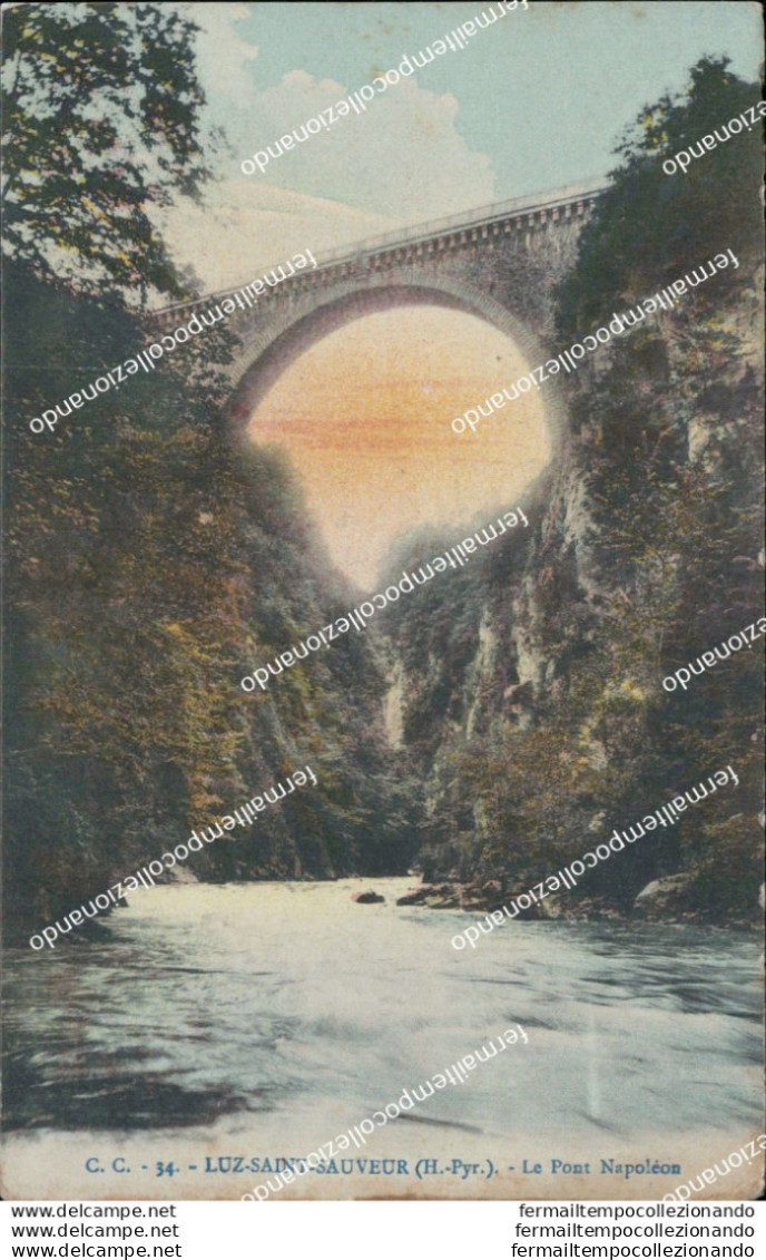 Ap456 Cartolina Luz Saint Sauveur Le Pont Napoleon Francia France - Sonstige & Ohne Zuordnung