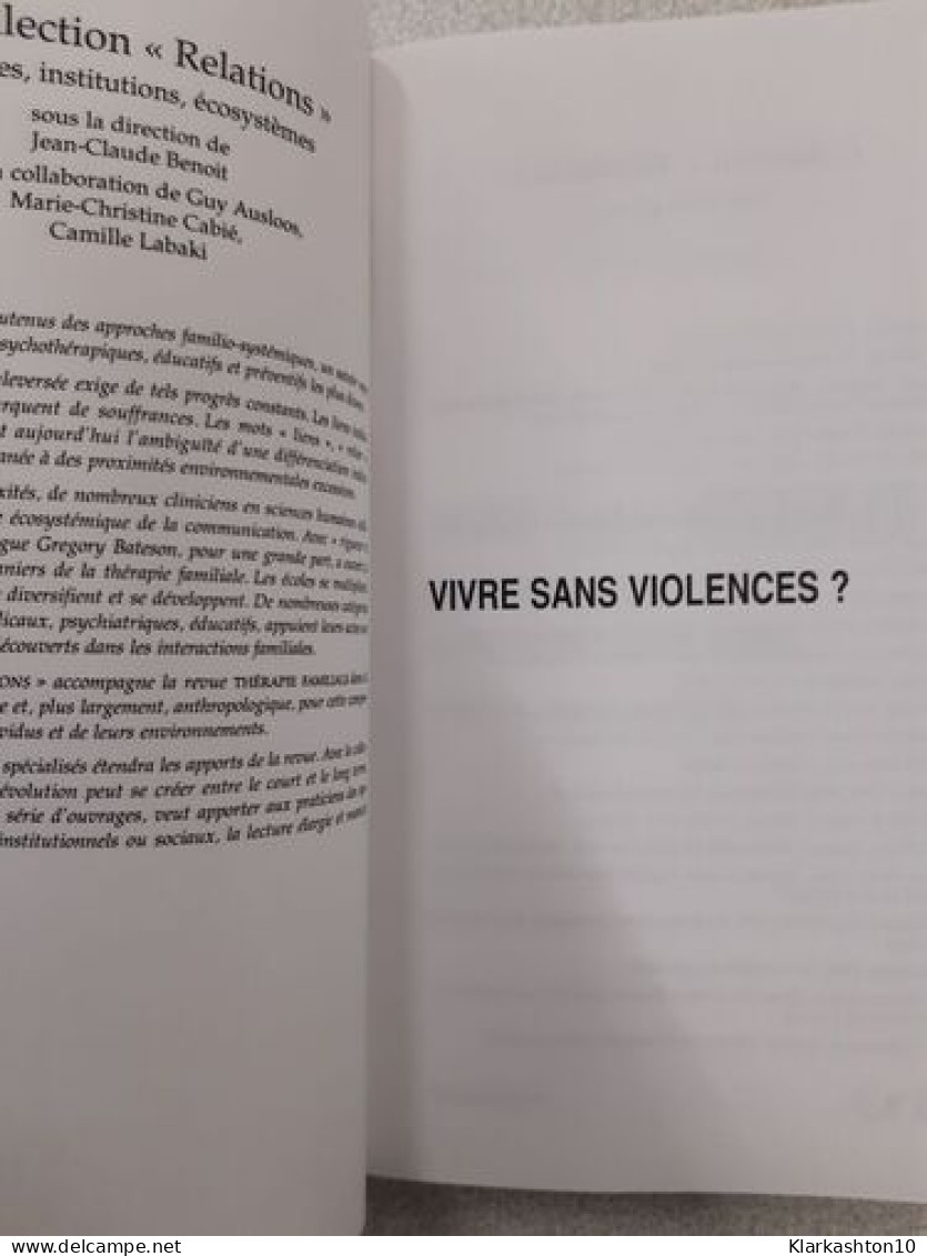 Vivre Sans Violences ? : Dans Les Couples Les Institutions Les écoles - Other & Unclassified
