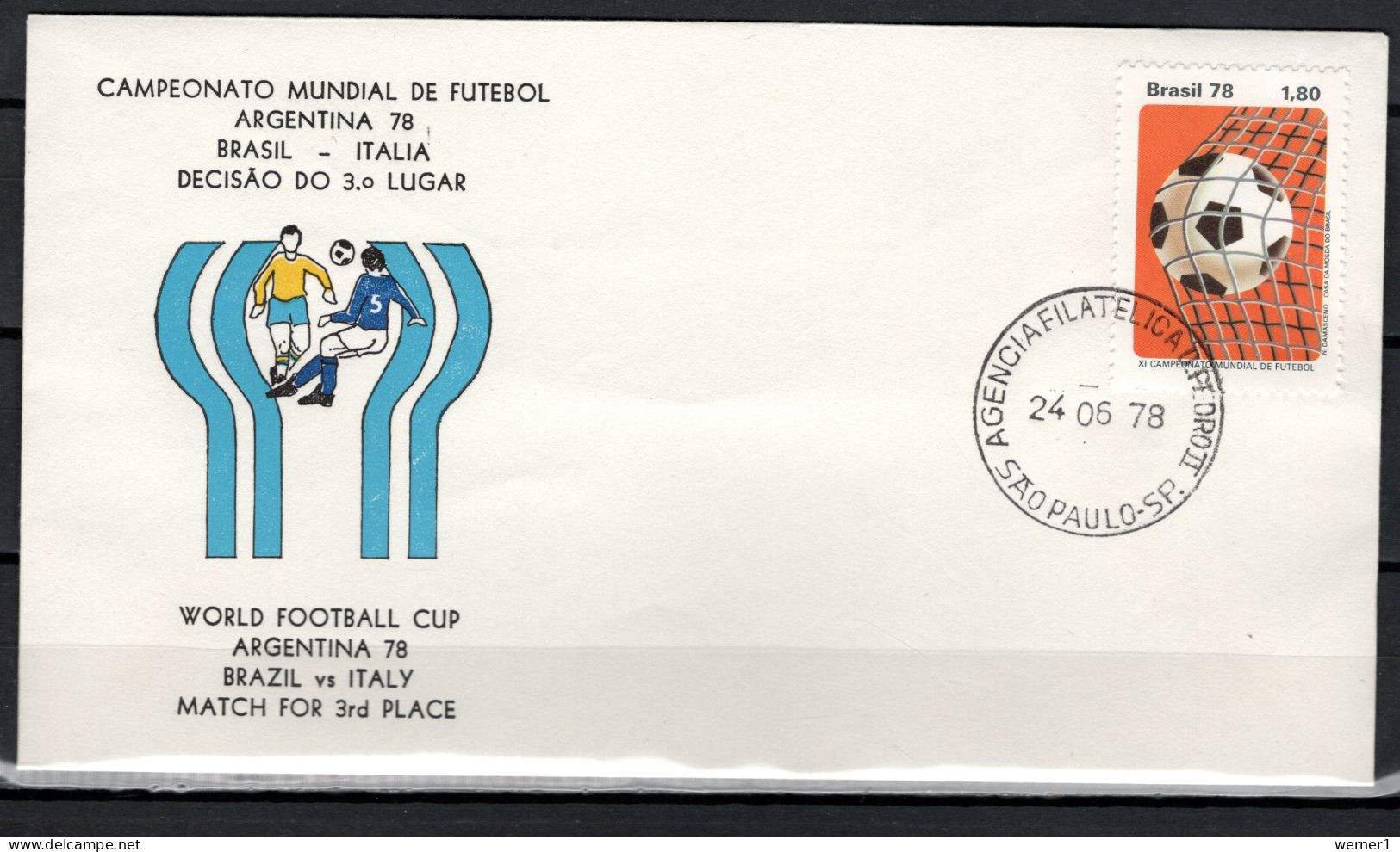 Brazil 1978 Football Soccer World Cup Commemorative Cover Match For 3rd Place Brazil - Italy - 1978 – Argentina
