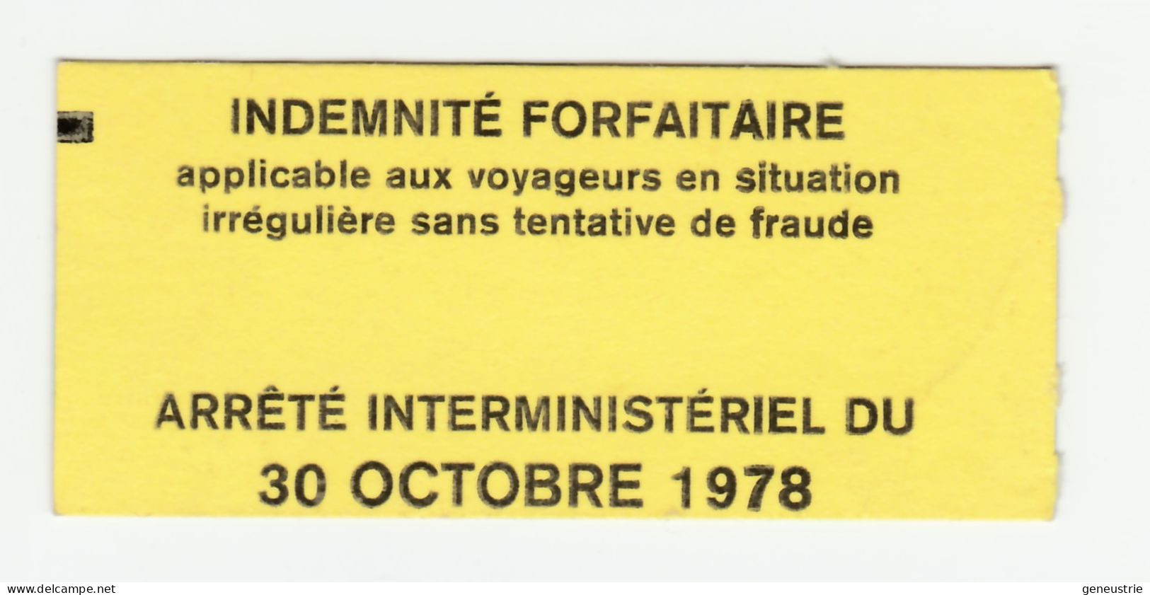 Ticket Parisien 1984 RATP "Surclassement 30F Indemnité Forfaitaire" Métro RER Paris (France) - Andere & Zonder Classificatie