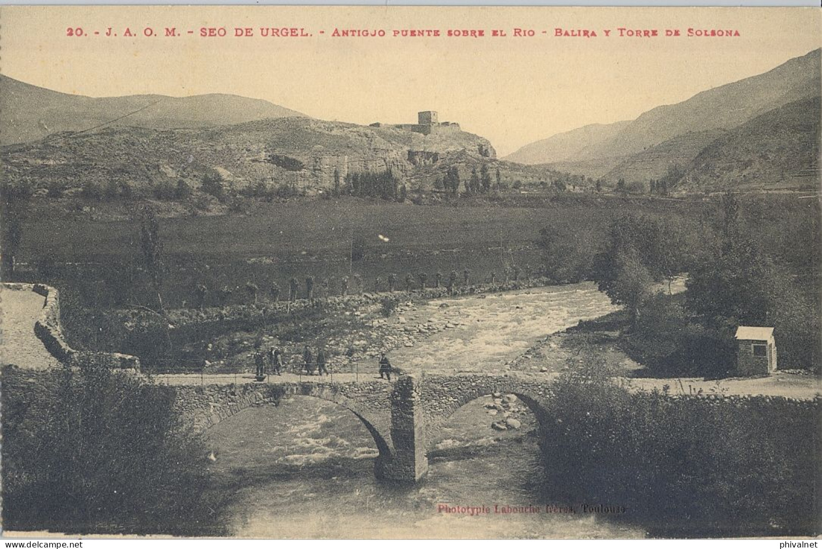 ANTIGUO PUENTE SOBRE EL RIO BALIRA , ED. LABOUCHE / J.A.O.M. Nº 20  - SEO DE URGEL / SEU D'URGELL , T.P.  NO CIRCULADA - Lérida