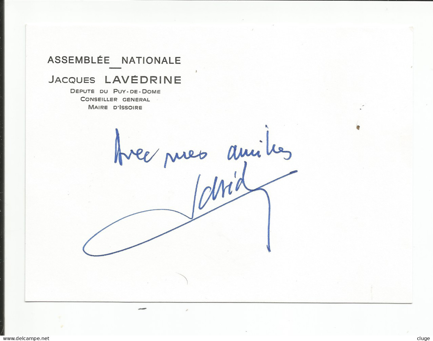 63 - ISSOIRE - Jacques Lavedrine  - Député Maire  ( Autographe ) - Visitekaartjes