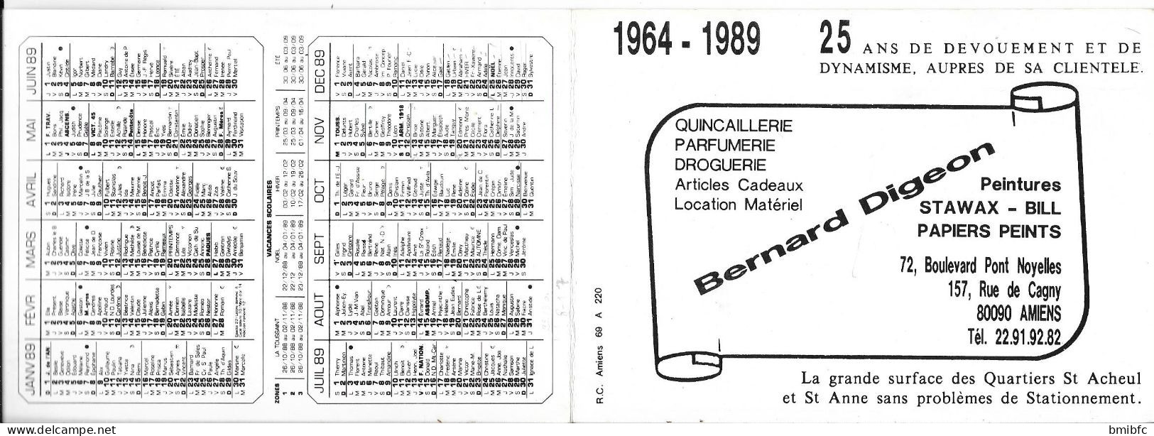 Calendrier 1989  + Carte De Vœux + Commerce - Bernard Digeon 72, Boulevard Pont Noyelles AMIENS - 1950 - ...