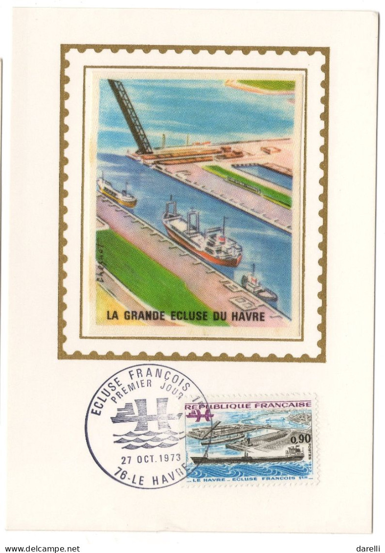 Carte Maximum 1973  - Le Havre - Écluse François 1er - YT 1772 - 76 Le Havre - 1970-1979