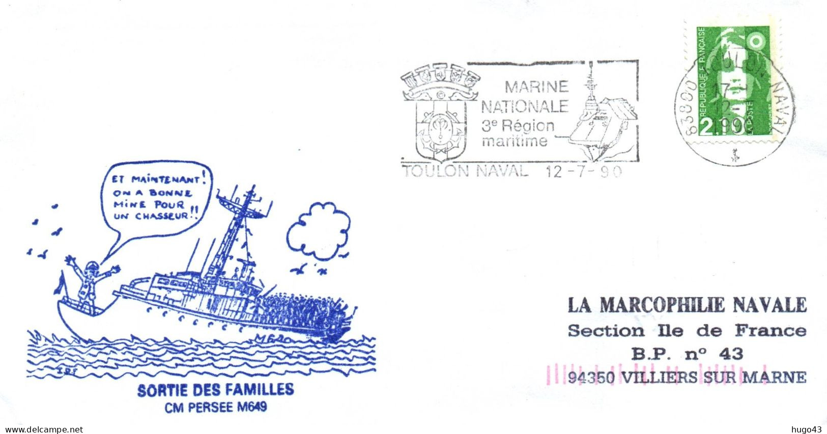 ENVELOPPE AVEC CACHET CM PERSEE M649 - SORTIE DES FAMILLES - TOULON NAVAL LE 12/7/90 - Poste Navale