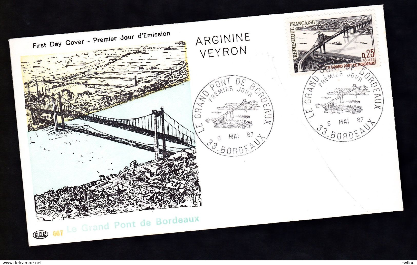 FDC - ENVELOPPE PREMIER JOUR - LE GRAND PONT DE BORDEAUX - MAI 1967 - YT 1524 - 1960-1969