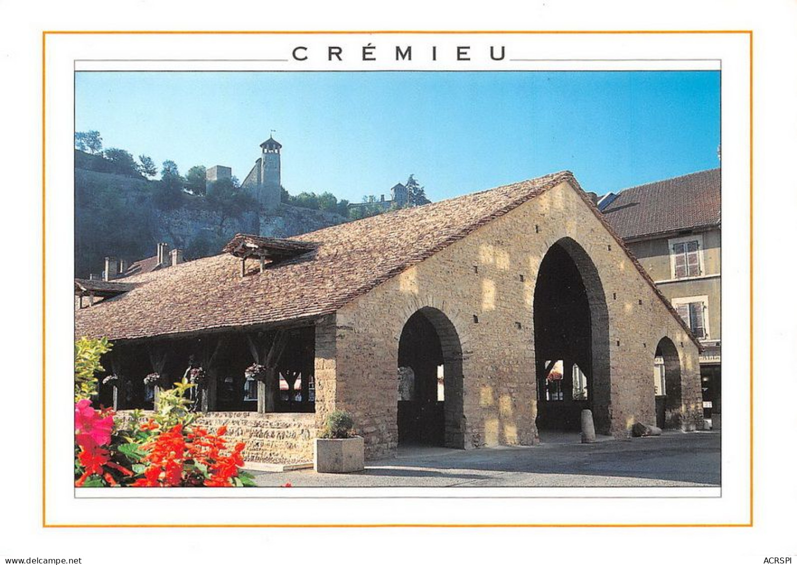 38  Crémieu Les Halles De La Cité Médiévale Du XIV Siècle (Scan R/V) N°   19   \MT9150 - Crémieu