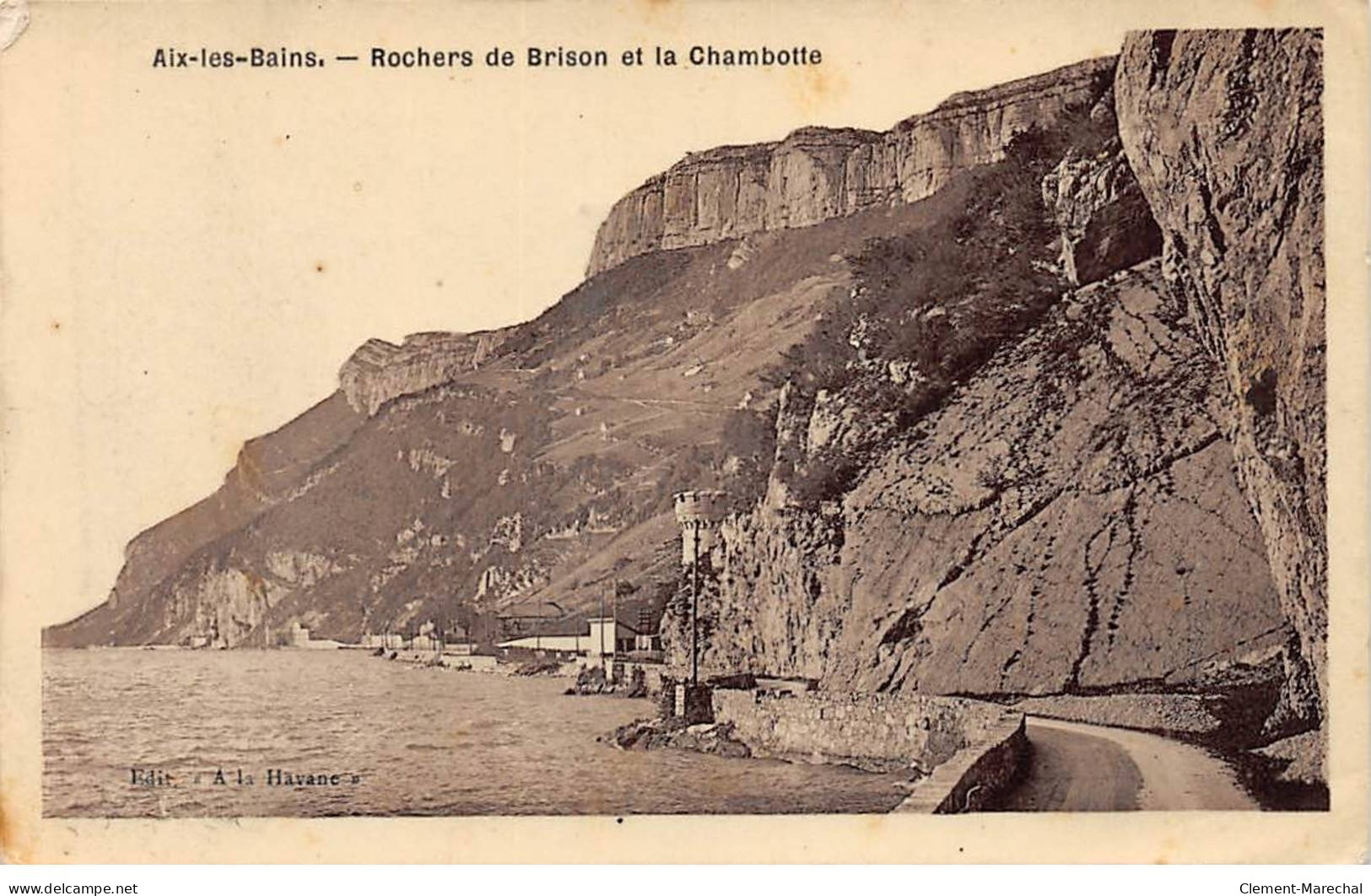 AIX LES BAINS - Rochers De Brison Et La Chambotte - état - Aix Les Bains