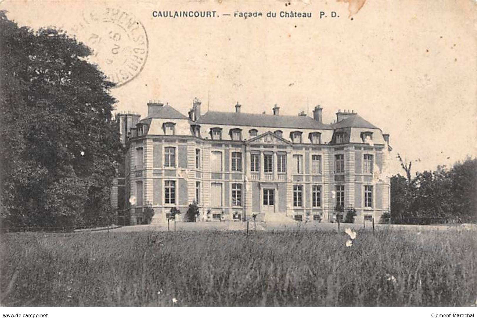 CAULAINCOURT - Façade Du Château - état - Autres & Non Classés
