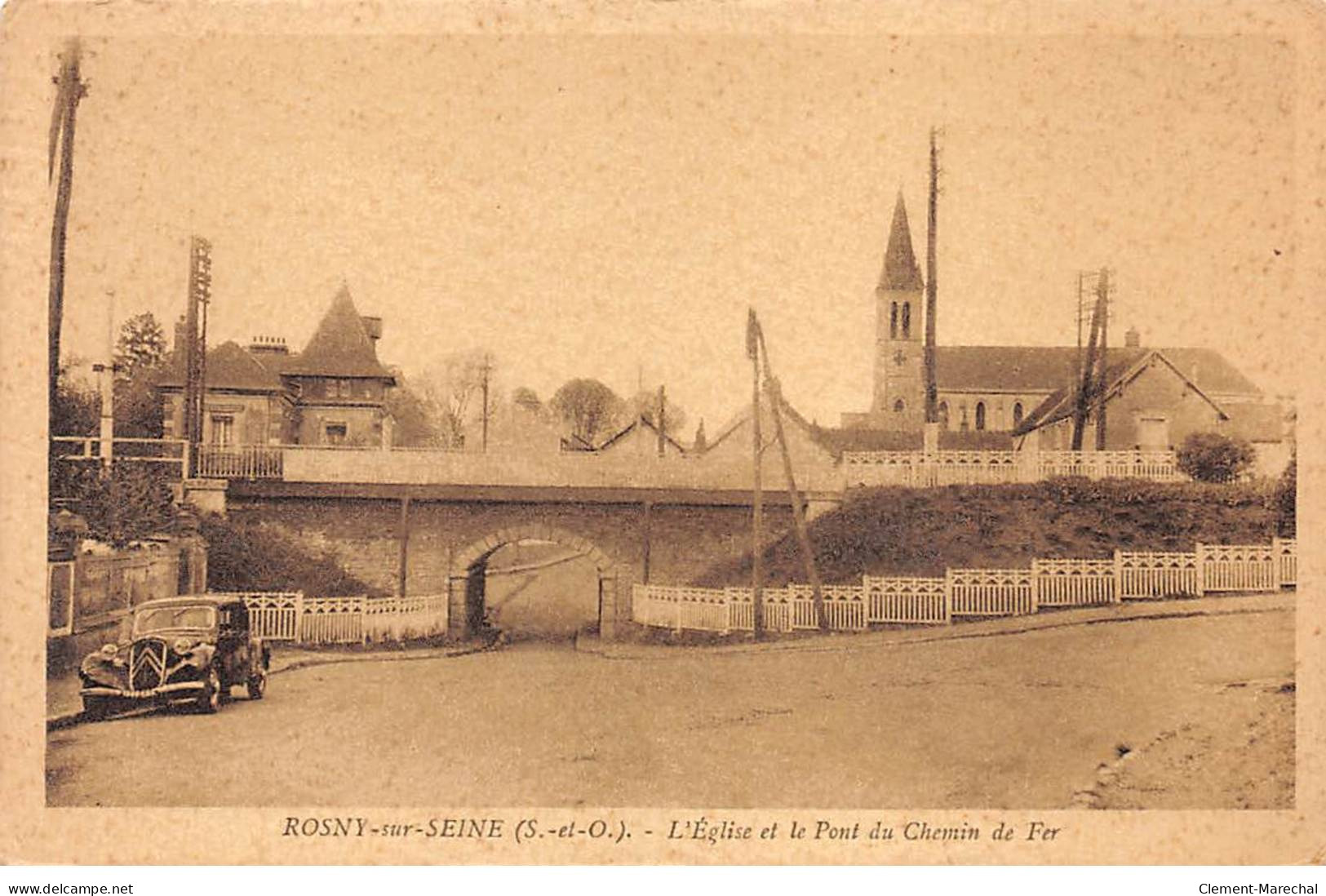 ROSNY SUR SEINE - L'Eglise Et Le Pont Du Chemin De Fer - état - Rosny Sur Seine