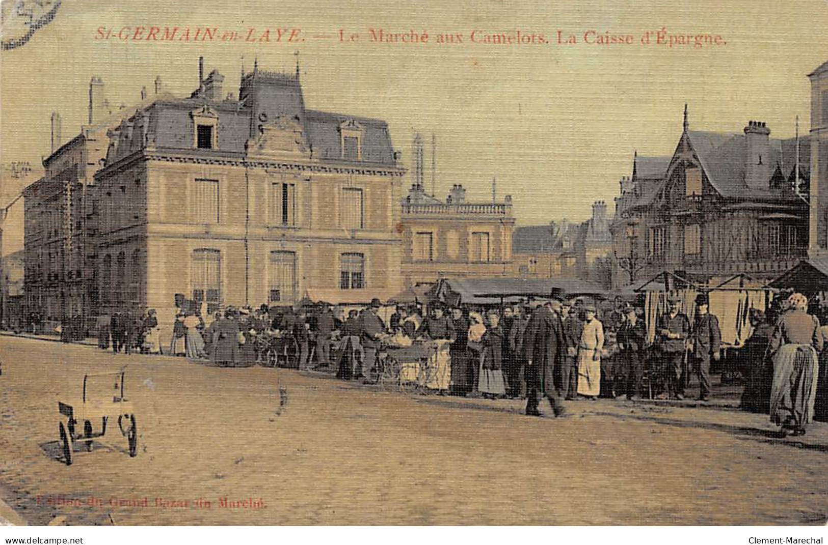 SAINT GERMAIN EN LAYE - Le Marché Aux Camelots - La Caisse D'Epargne - état - St. Germain En Laye