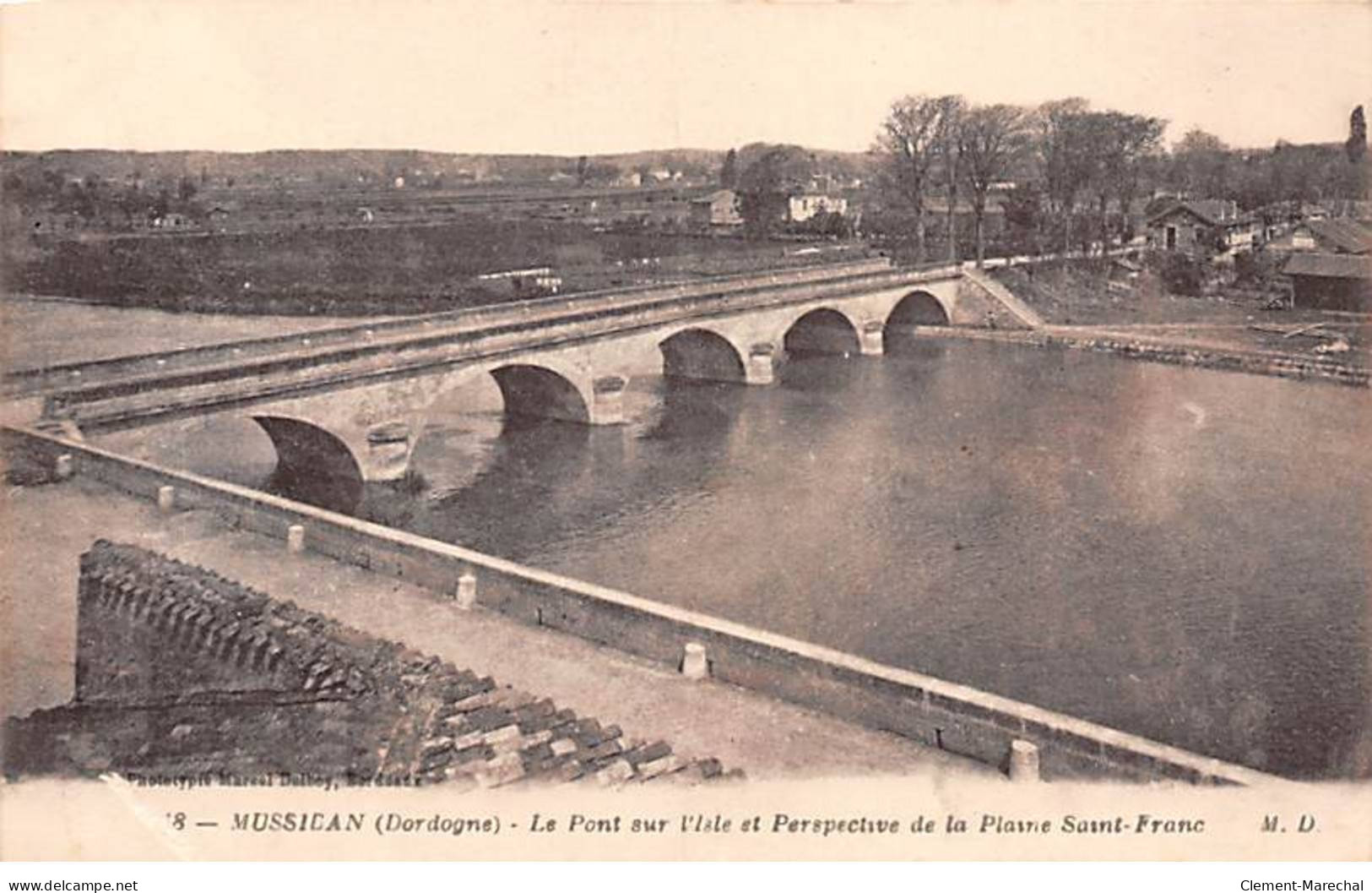 MUSSIDAN - Le Pont Sur L'Isle Et Perspective De La Plaine Saint Franc - Très Bon état - Mussidan