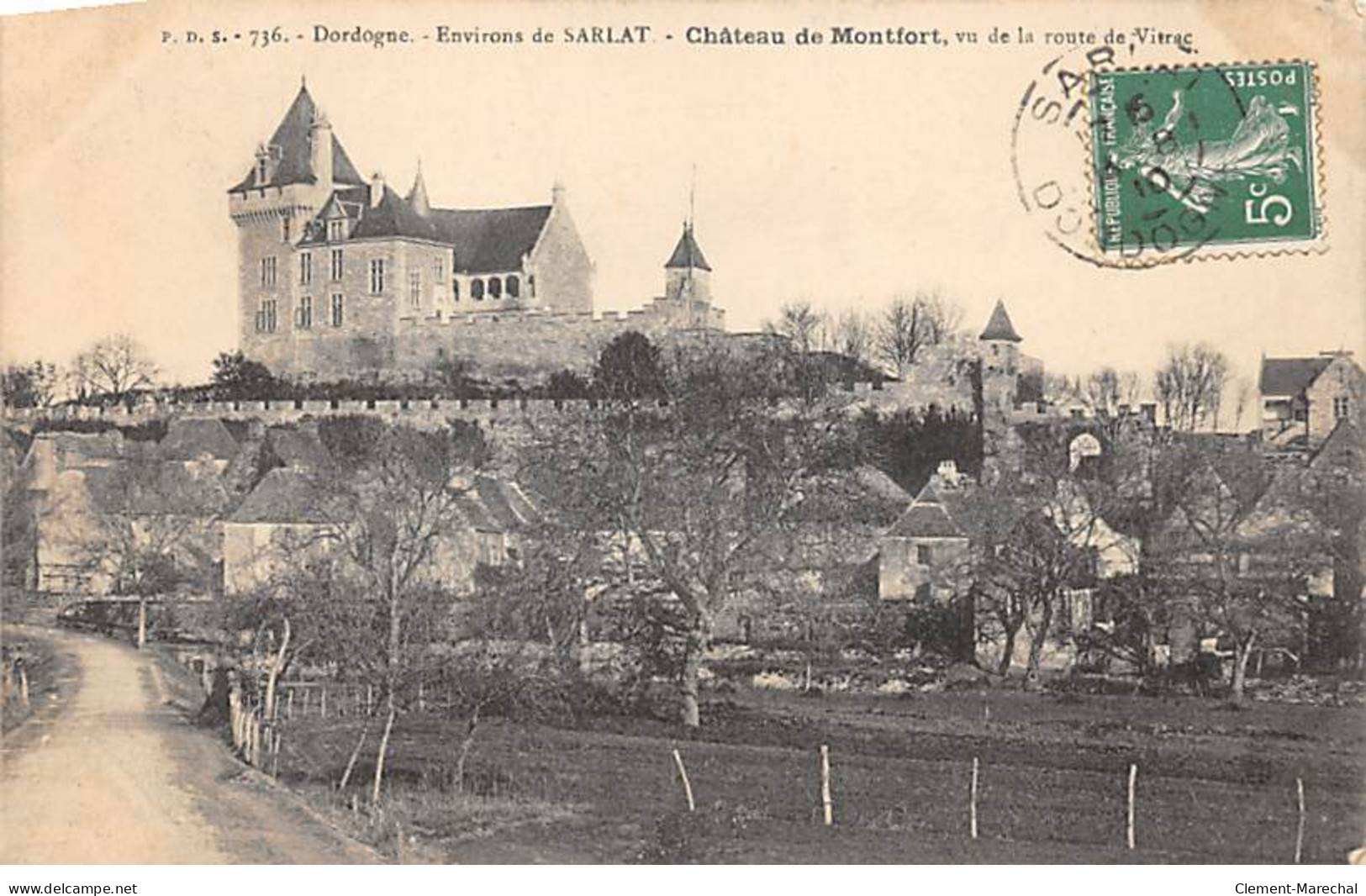 Château De MONTFORT , Vu De La Route De Vitrac - Très Bon état - Sarlat La Caneda