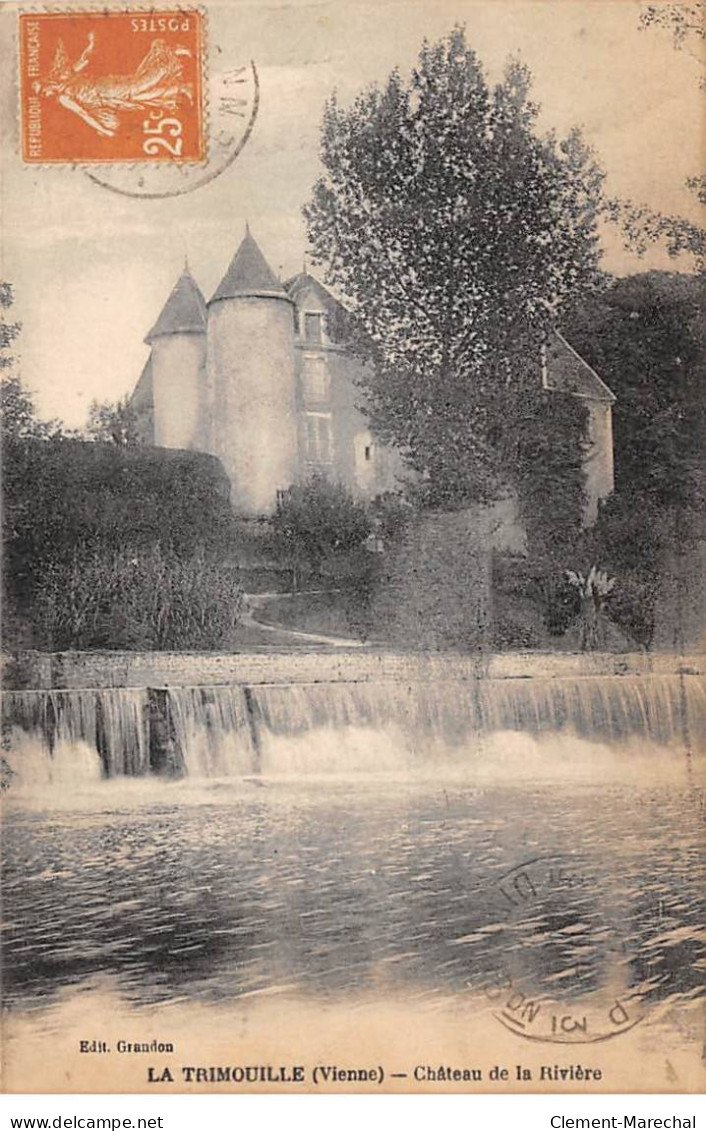 LA TRIMOUILLE - Château De La Rivière - Très Bon état - La Trimouille