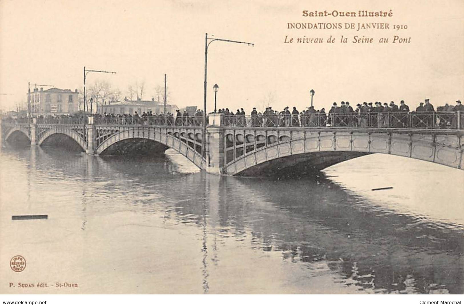 SAINT OUEN Illustré - Inondations De Janvier 1910 - Le Niveau De La Seine Au Pont - Très Bon état - Saint Ouen