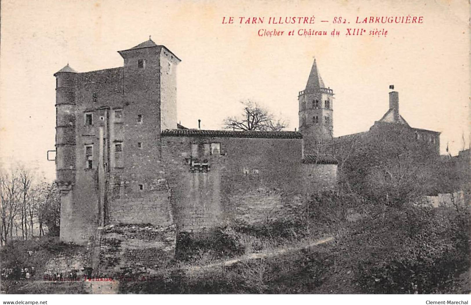 LABRUGUIERE - Clocher Et Château - Très Bon état - Labruguière