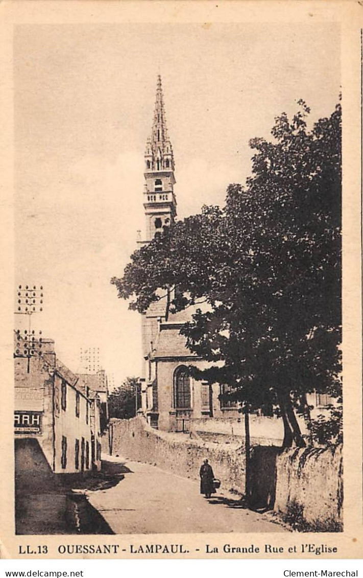 OUESSANT - LAMPAUL - La Grande Rue Et L'Eglise - Très Bon état - Ouessant